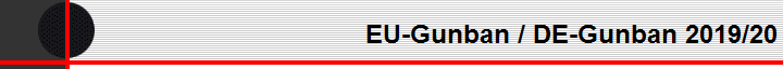 EU-Gunban / DE-Gunban 2019/20